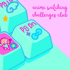 Anime Watching Challenges Club
